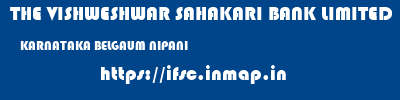 THE VISHWESHWAR SAHAKARI BANK LIMITED  KARNATAKA BELGAUM NIPANI   ifsc code